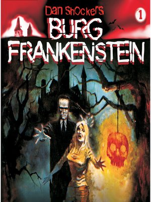 cover image of Dan Shockers Burg Frankenstein, Folge 1